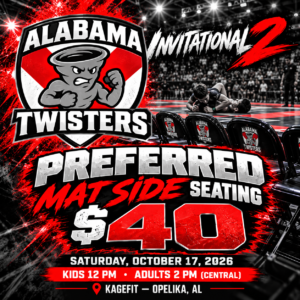 Alabama Twisters Invitational 2 - Mat Side Preferred Seating